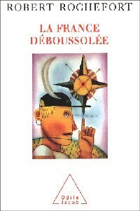 Livrenpoche : La France déboussolée - Robert Rochefort - Livre