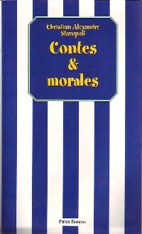 Livrenpoche : Contes & morales - Christian Alexandre Staropoli - Livre