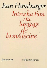 Livrenpoche : Introduction du langage de la médecine - Jean Hamburger - Livre