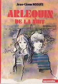 Livrenpoche : Arlequin de la nuit - Jean-Côme Noguès - Livre