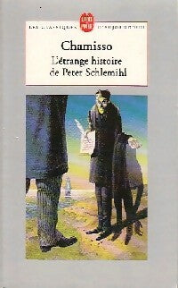 Livrenpoche : L'étrange histoire de Peter Schlemilh - Adelbert Von Chamisso - Livre