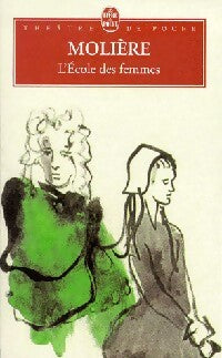 L'école des femmes - Molière -  Le Livre de Poche - Livre