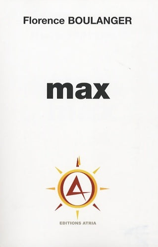 Livrenpoche : Max - Florence Boulanger - Livre