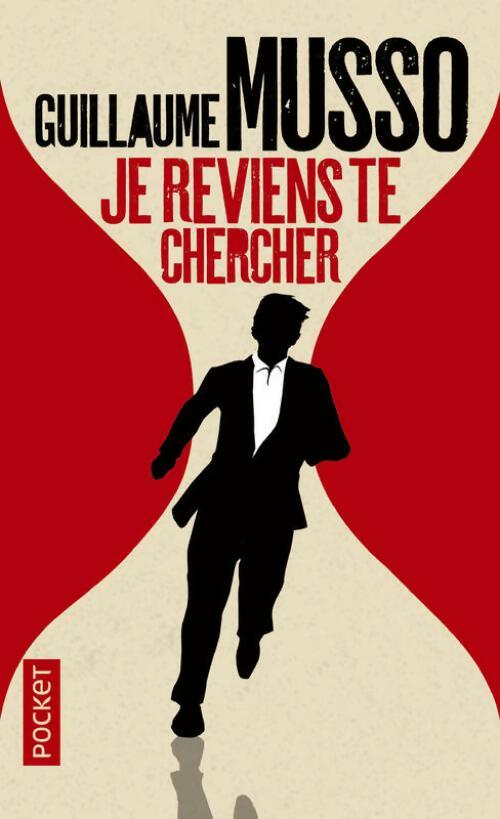 Livrenpoche : Je reviens te chercher - Guillaume Musso - Livre