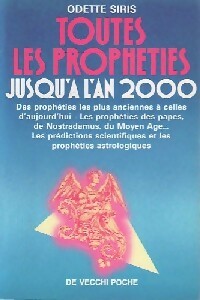Toutes les prophéties jusqu'à l'an 2000 - Odette Siris -  De Vecchi poche - Livre