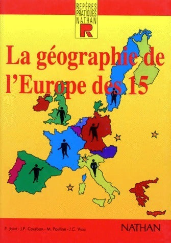 Livrenpoche : La géographie de l'Europe des 15 - Pierre Joint, Jean-Paul Courbon - Livre