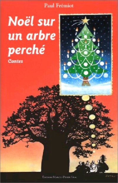 Livrenpoche : Noël sur un arbre perché - Paul Frémiot - Livre