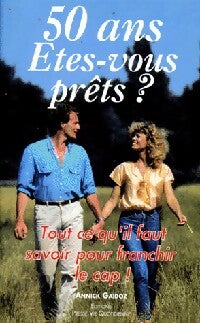 Livrenpoche : 50 Ans. Etes-vous prêts ? - Annick Gaidoz - Livre