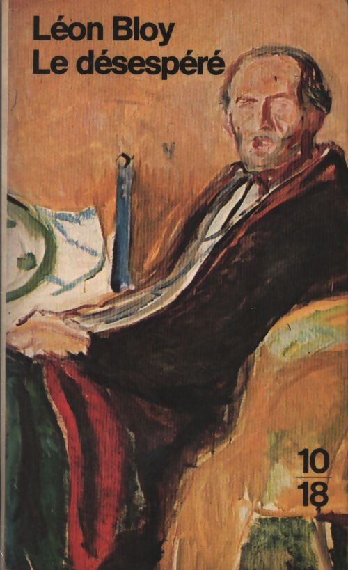 Le désespéré - Léon Bloy - Livre