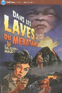 Livrenpoche : Le talisman maudit Tome V : Dans les laves du Mékatang - Yves-Marie Clément - Livre