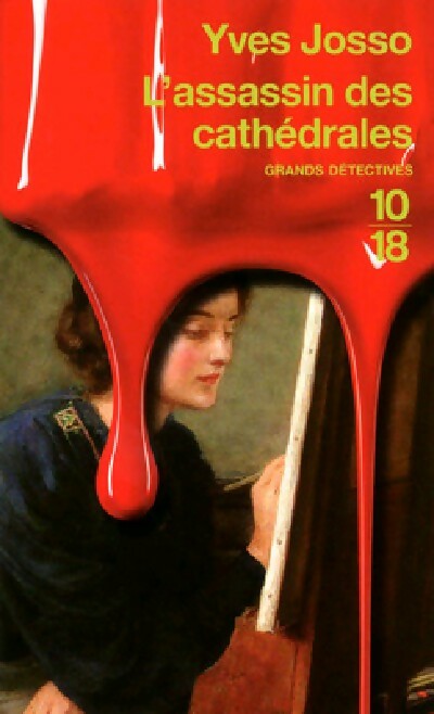 Livrenpoche : L'assassin des cathédrales - Yves Josso - Livre
