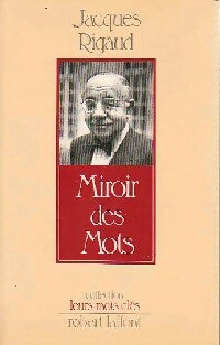 Livrenpoche : Miroir des mots - Jacques Rigaud - Livre