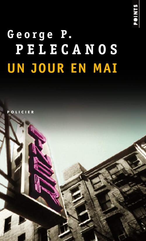Un jour en mai - George P. Pelecanos - Livre