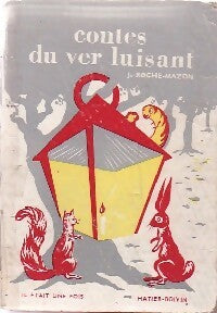 Livrenpoche : Contes du ver luisant - Roche-Mazon - Livre