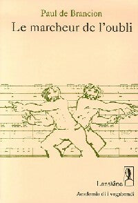 Livrenpoche : Le marcheur de l'oubli - Paul De Brancion - Livre