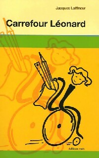 Livrenpoche : Carrefour Léonard - Jacques Laffineur - Livre