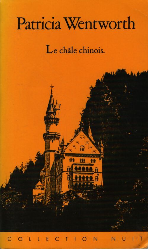 Le châle chinois - Patricia Wentworth - Livre