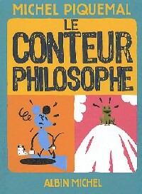 Livrenpoche : Le conteur philosophe - Michel Piquemal - Livre