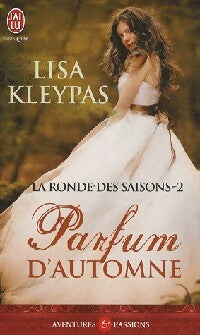Livrenpoche : La ronde des saisons Tome II : Parfum d'automne - Lisa Kleypas - Livre