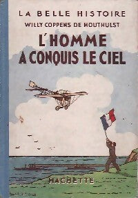 Livrenpoche : L'homme a conquis le ciel - Willy Coppens de Houthulst - Livre