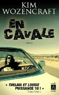 Livrenpoche : En cavale - Kim Wozencraft - Livre