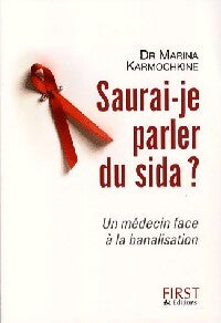 Livrenpoche : Saurai-je parler du sida ? - marina Karmochkine - Livre