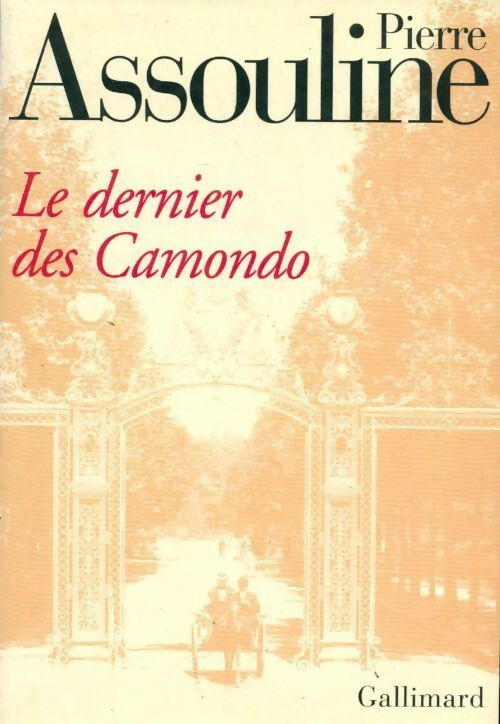 Livrenpoche : Le dernier des Camondo - Pierre Assouline - Livre