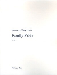 Family pride - Laurence Cinq-Fraix - Livre