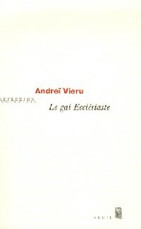 Livrenpoche : Le gai ecclésiaste - Andreï Vieru - Livre