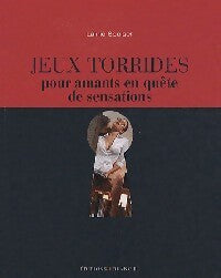 Livrenpoche : Jeux torrides pour amants en quête de sensations - Lainie Speiser - Livre