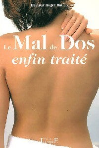 Livrenpoche : Le mal de dos enfin traité - Roger Halton - Livre