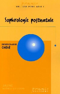 Livrenpoche : Sophrologie postnatale - Patrick-André Chéné - Livre