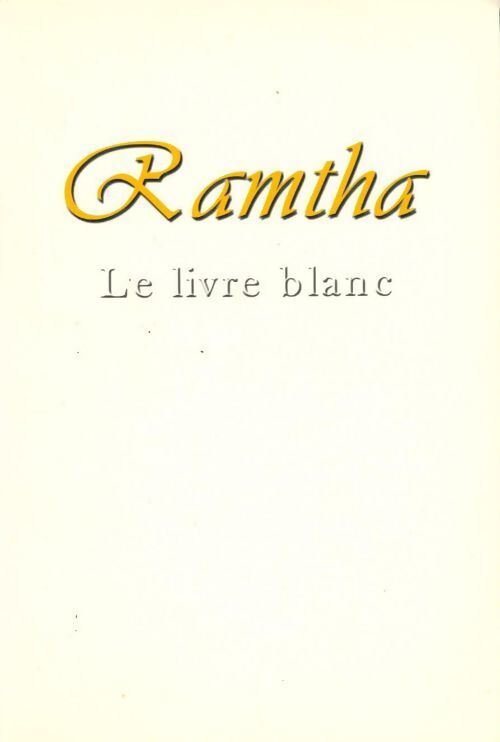 Ramtha, le livre blanc - Inconnu - Livre