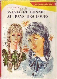 Livrenpoche : Sylvia et Bonnie au pays des loups - Joan Aiken - Livre