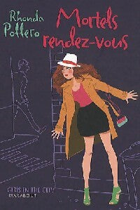 Livrenpoche : Mortels rendez-vous - Rhonda Pollero - Livre