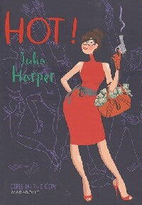 Hot ! - Julia Harper - Livre