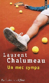 Livrenpoche : Un mec sympa - Laurent Chalumeau - Livre