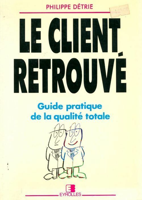 Livrenpoche : Le client retrouvé - Philippe Détrie - Livre