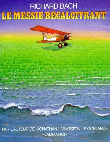Livrenpoche : Le Messie récalcitrant - Richard Bach - Livre