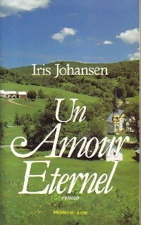 Livrenpoche : Un amour éternel - Iris Johansen - Livre
