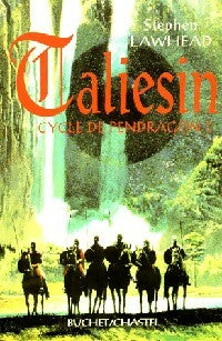 Livrenpoche : Le cycle de Pendragon Tome I : Taliesin - Stephen Lawhead - Livre