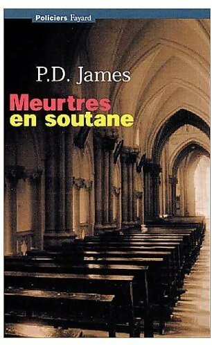 Livrenpoche : Meurtres en soutane - Phyllis Dorothy James, Claire Watts - Livre