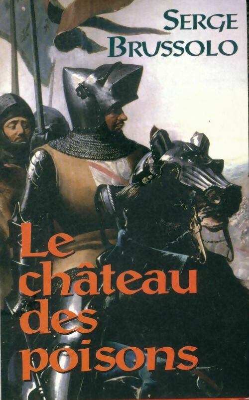 Livrenpoche : Le château des poisons - Serge Brussolo - Livre