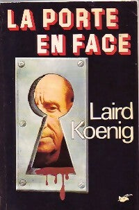 Livrenpoche : La porte en face - Laird Koenig - Livre