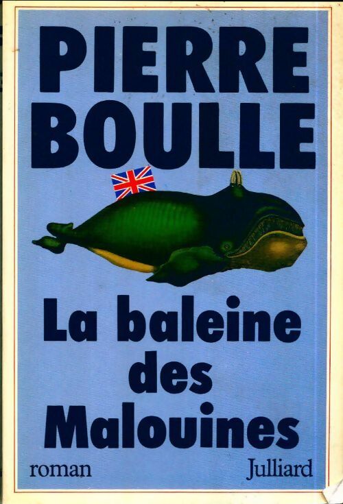 La baleine des Malouines - Boulle Pierre -  Julliard GF - Livre