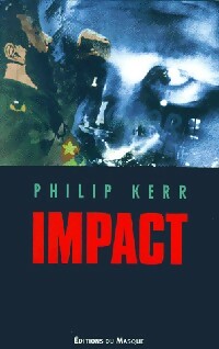 Livrenpoche : Impact - Philip Kerr - Livre