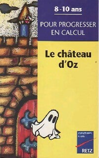 Livrenpoche : Le château d'Oz - Georges Oros - Livre