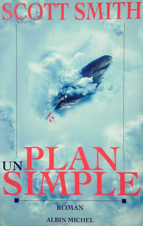Livrenpoche : Un plan simple - Scott Smith - Livre