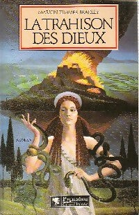 Livrenpoche : La trahison des dieux - Marion Zimmer Bradley - Livre