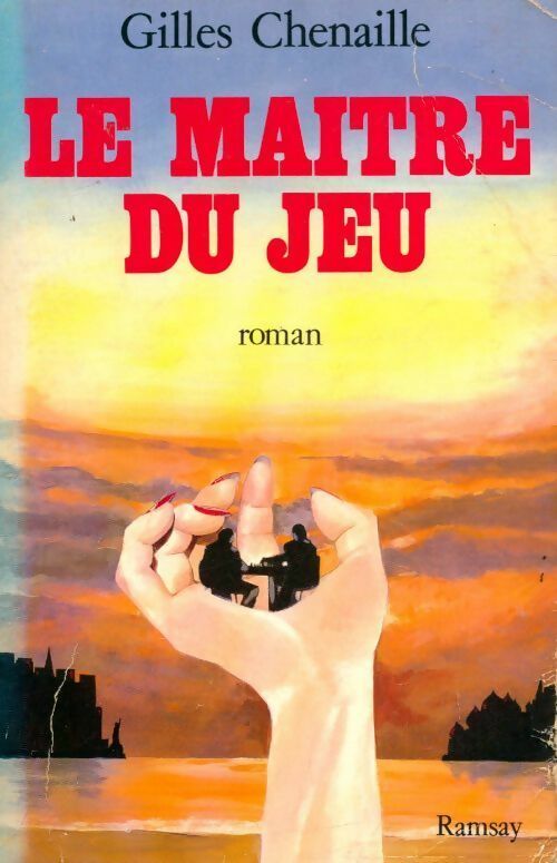 Livrenpoche : Le maître du jeu - Gilles Chenaille - Livre